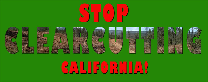 stopclearcuttingcalifornia